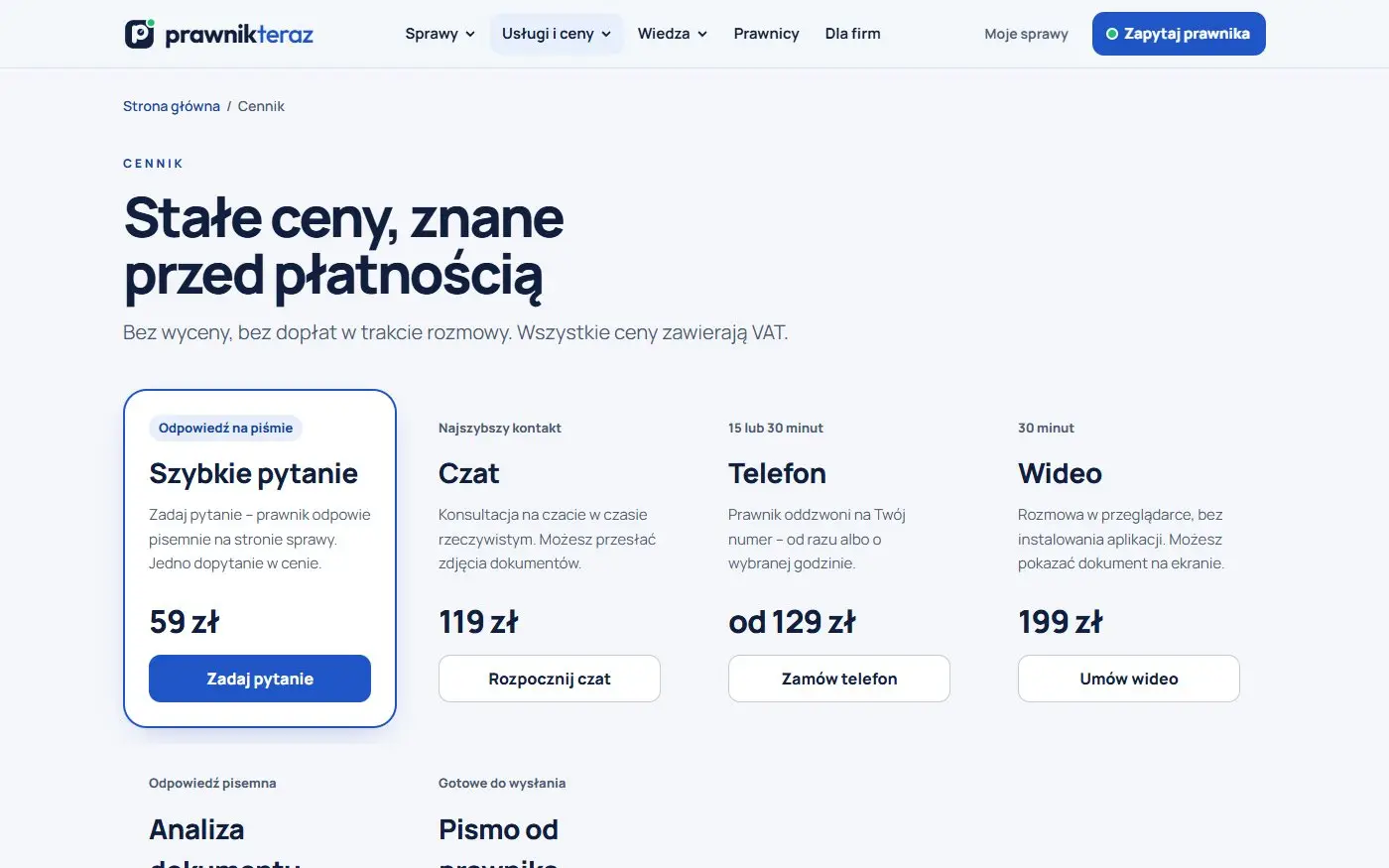 Prawnik Teraz: Stały cennik. Wszystkie formy pomocy z ceną brutto, bez wyceny i dopłat w trakcie rozmowy.